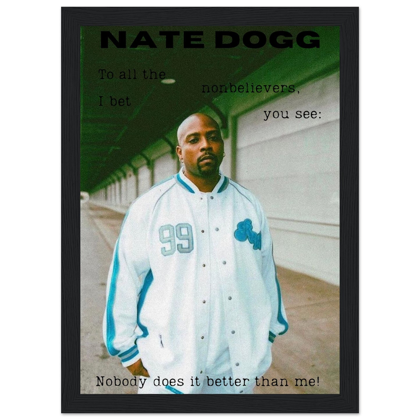 "Nate Dogg" Poster