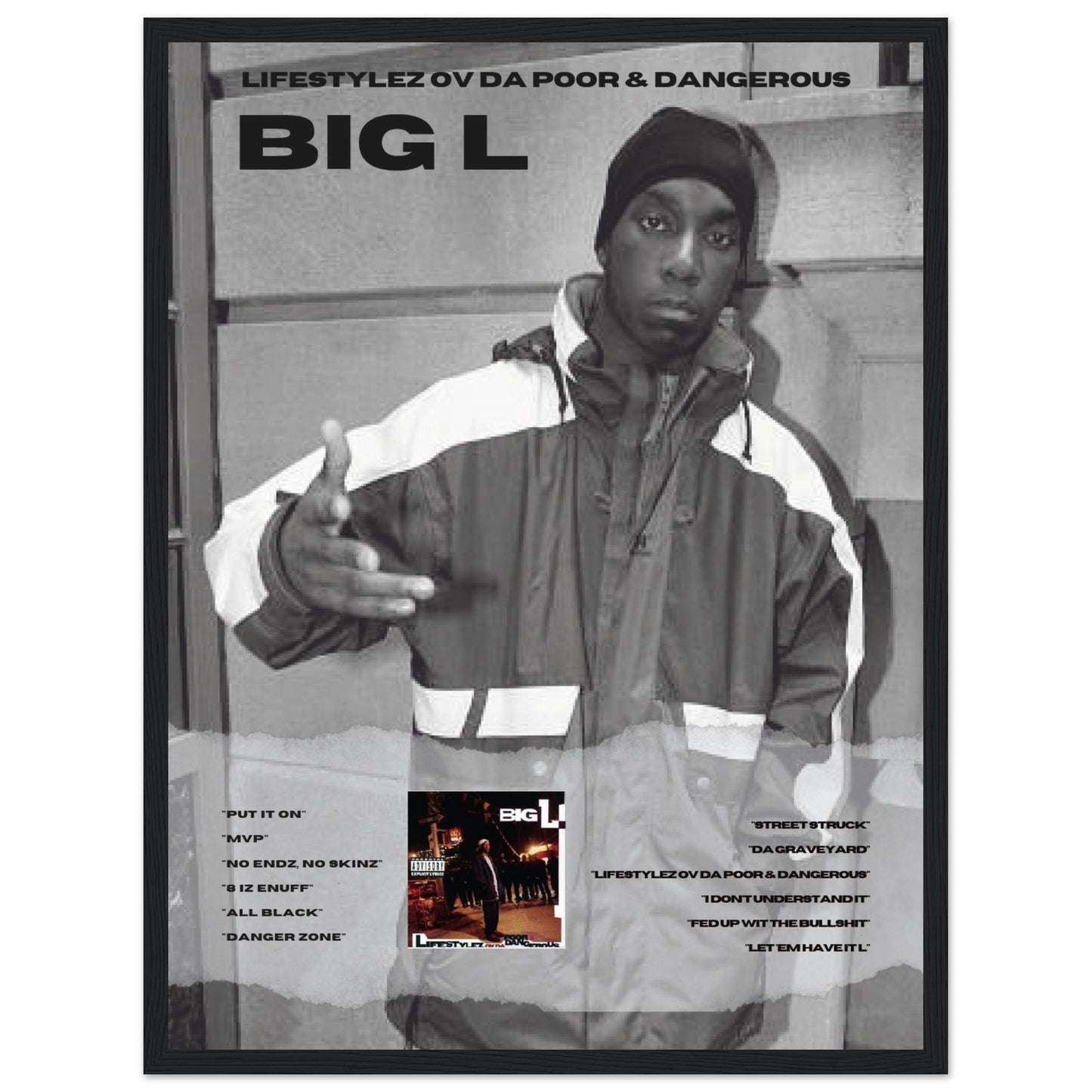 "BIG L / Lifestylez ov da poor & dangerous" Poster