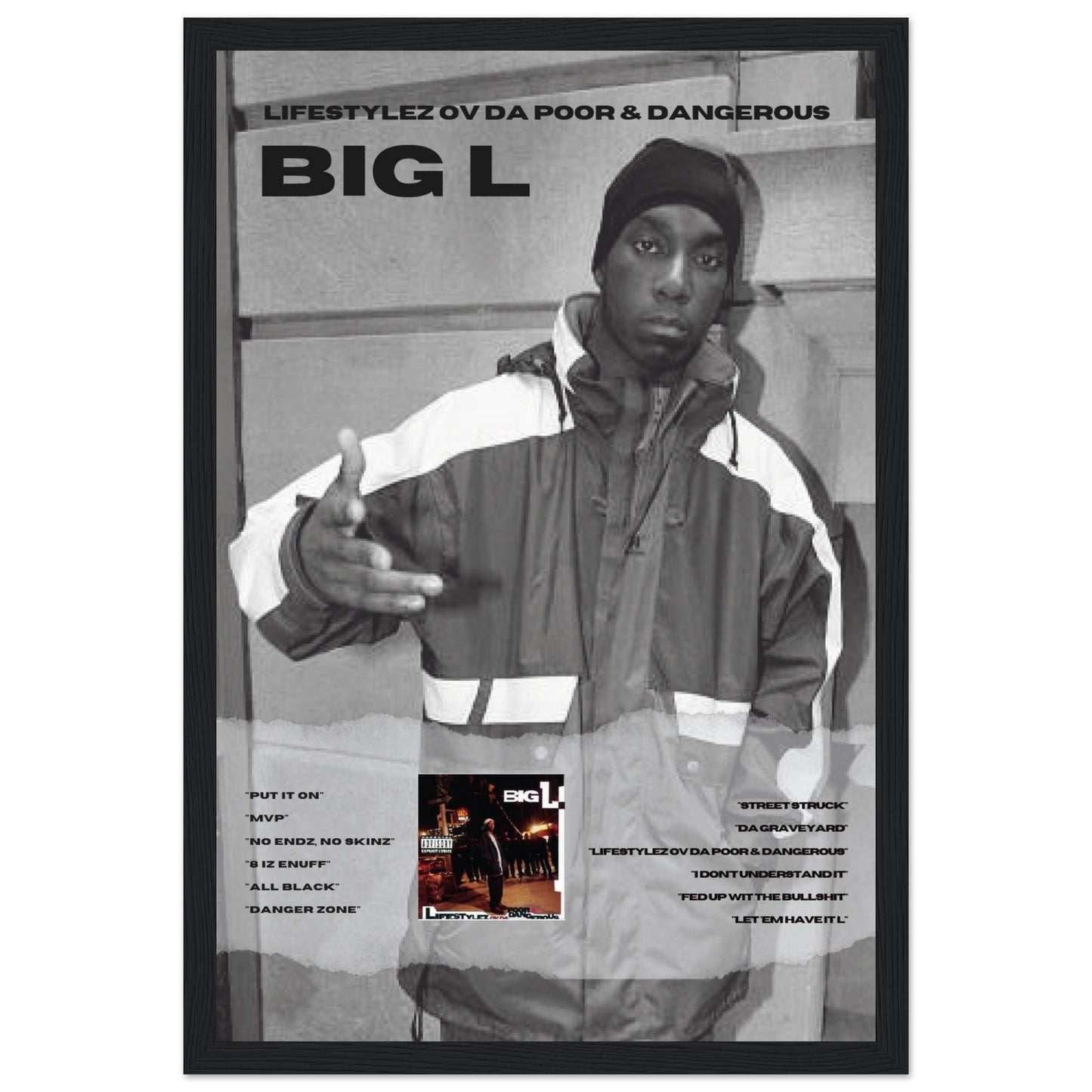 "BIG L / Lifestylez ov da poor & dangerous" Poster