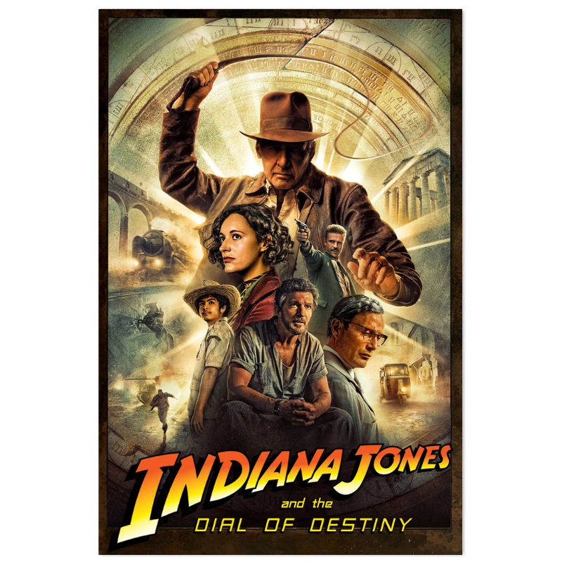 "Indiana Jones - DIAL OF DESTINY" Poster