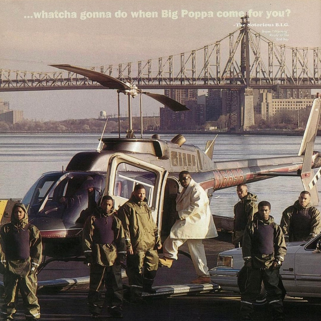 "The Notorious BIG / "...whatcha gonna do when Big Poppa come for you" Poster