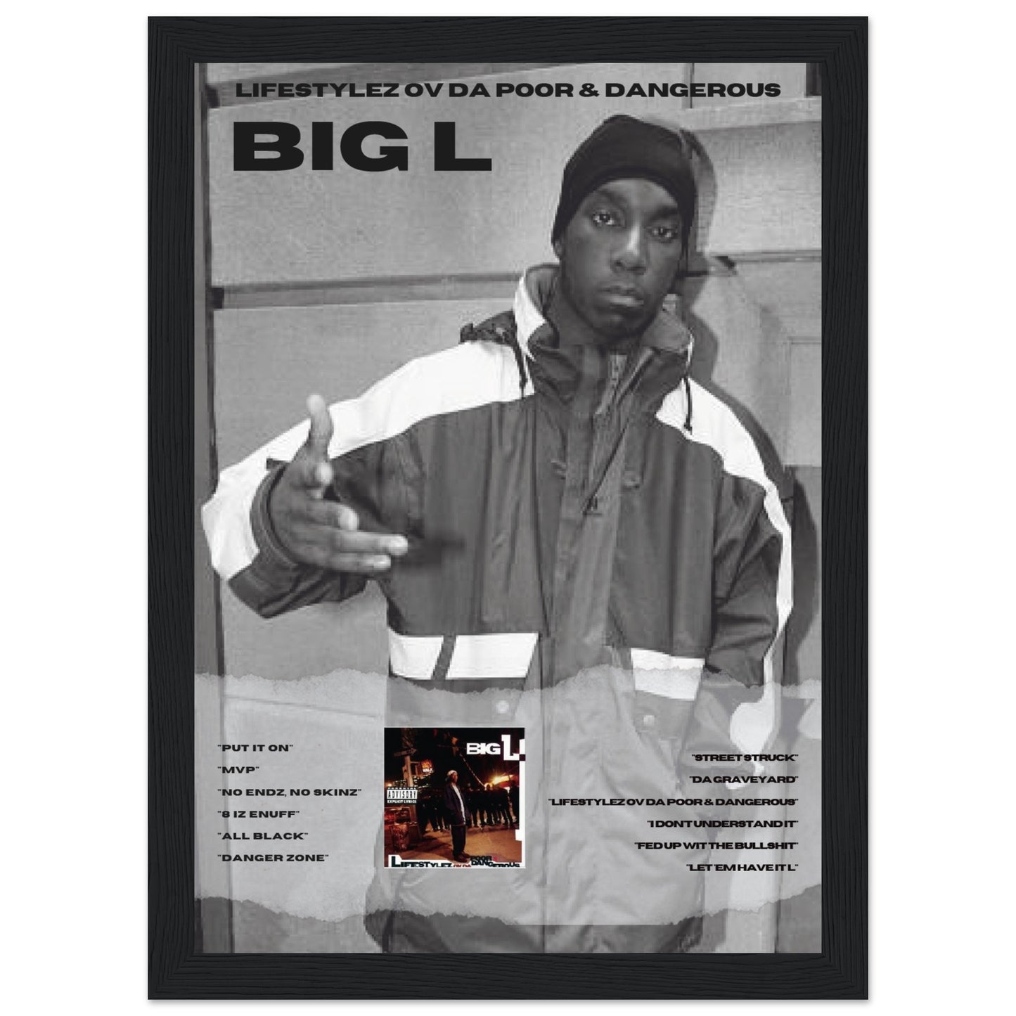 "BIG L / Lifestylez ov da poor & dangerous" Poster